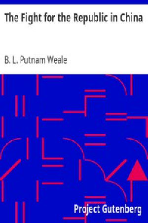 [Gutenberg 14345] • The Fight for the Republic in China 2